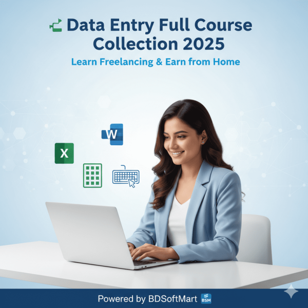 Data Entry Full Course Collection (2025) – Learn Freelancing & Earn Online"